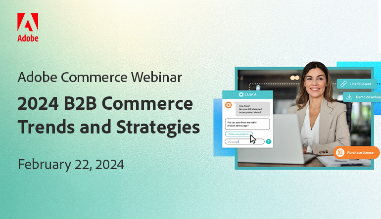 EXPERIENCE MAKERS COMMERCE WEBINAR: 2024 B2B Commerce Trends & Strategies